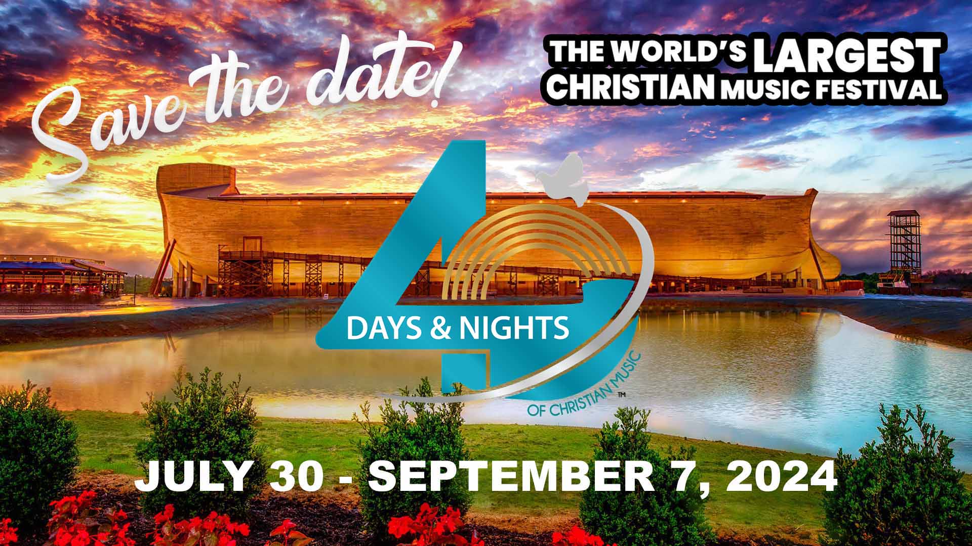 40 Days And Nights Of Christian Music | Save The Date | July 30 - September 7, 2023